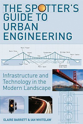 The Spotter's Guide to Urban Engineering (Paperback)
