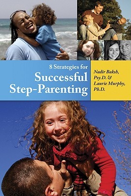 8 Strategies For Successful Step-Parenting (Paperback)