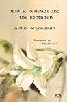 Roots, Renewal and the Brethren