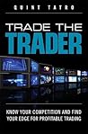 Trade the Trader:...