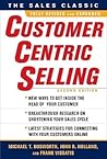 CustomerCentric Selling by Bosworth