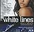 White Lines (White Lines #1)