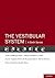 The Vestibular System: A Sixth Sense