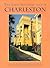 The Early Architecture of Charleston by Albert Simons
