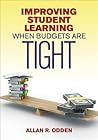 Improving Student Learning When Budgets Are Tight