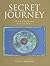 The Secret Journey: Poems and Prayers From Around the World