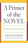 A Primer of the Novel: For Readers and Writers