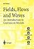 Fields, Flows and Waves: An Introduction to Continuum Models (Springer Undergraduate Mathematics Series)