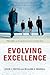 Evolving Excellence: Thoughts on Lean Enterprise Leadership
