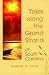 Tales Along the Grand Stran...