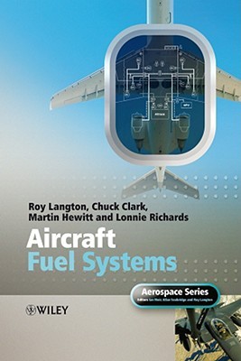 Aircraft Fuel Systems (Aerospace Series)