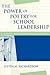 The Power of Poetry for School Leadership: Leading With Attention and Insight