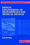 Design Engineering of Biomaterials for Medical Devices