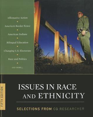 Issues in Race and Ethnicity: Selections from CQ Researcher (Paperback)