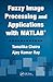 Fuzzy Image Processing and Applications with MATLAB