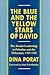 The Blue and the Yellow Stars of David by Dina Porat