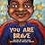 You Are Brave (You Are Impo...