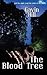 The Blood Tree by Gavin Hill