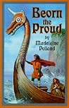 Beorn the Proud by Madeleine A. Polland