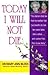 Today I Will Not Die by Mary Ann Block