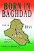 Born in Baghdad