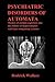 Psychiatric Disorders of Automata by Rodrick Wallace