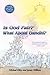 Is God Fair? What About Gandhi?: The Gospel's Answer—Grace & Peace “for I came not to judge the world, but to save the world.” —John 12:47