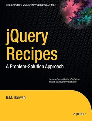 jQuery Recipes: A Problem-Solution Approach (Paperback)