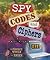 Spy Codes and Ciphers (The Secret World of Spies)