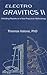 Electrogravitics II: Valida...
