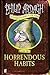 Horrendous Habits (The Furt...