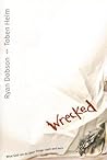 Wrecked: What God...