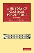 A History of Classical Scholarship 3 Volume Set
