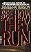 See How They Run by James  Patterson