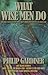 What Wise Men Do by Philip Gardiner