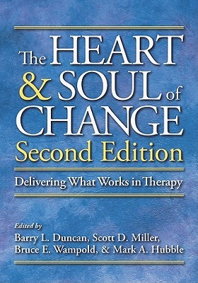 The Heart and Soul of Change: Delivering What Works in Therapy (Hardcover)