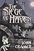 The Siege of Haven by John Cramer