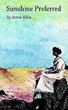 Sunshine Preferred: The Philosophy of an Ordinary Woman