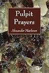 Pulpit Prayers Pulpit Prayers