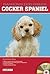 Cocker Spaniels (Barron's Dog Bibles)
