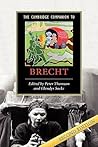The Cambridge Companion to Brecht (Cambridge Companions to Literature)