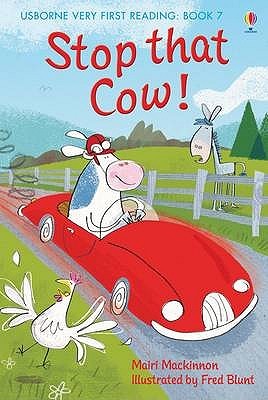 Stop That Cow! (Usborne Very First Reading)