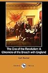 The Eve of the Revolution: A Chronicle of the Breach with England (Chronicles of America #11)
