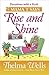 Mama T Says, "Rise and Shine": Inspirational Stories to Brighten Your Day