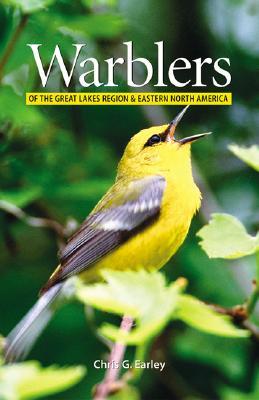 Warblers of the Great Lakes Region and Eastern North America (Paperback)