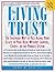 The Living Trust  by Henry W. Abts