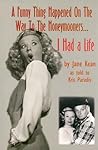 A Funny Thing Happened on the Way to the Honeymooners... I Had a Life