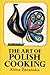 The Art of Polish Cooking