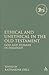 Ethical and Unethical in the Old Testament: God and Humans in Dialogue (The Library of Hebrew Bible/Old Testament Studies, 528)