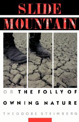 Slide Mountain: Or, The Folly of Owning Nature (Paperback)